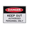 Sandleford 300 x 225mm Keep Out Authorised Personnel Plastic Sign
