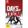 Nintendo Switch SWI Days Of Doom Video Game