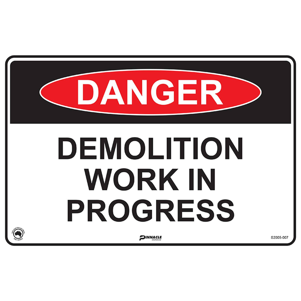 Pinnacle 300 x 200mm Poly Danger Demolition Work In Progress Sign ...