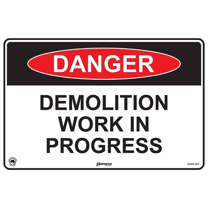 Pinnacle 300 x 200mm Poly Danger Demolition Work In Progress Sign 