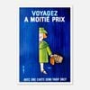 Galrie Voyagez A Moitie Prix SNCF - French Vintage Advertising Poster, Poster Only, 50 x 70cm (20 x 28inch)
