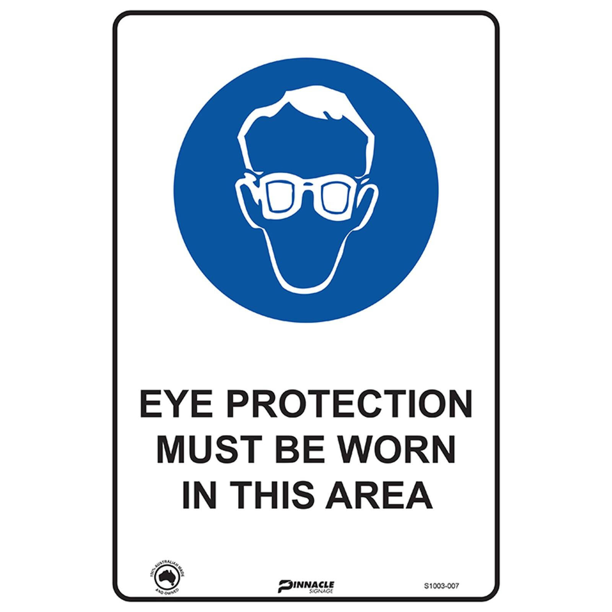 Pinnacle 300 x 200mm Poly Eye Protection Must Worn In This Area Sign ...