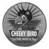 Cheeky Bird