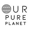 OUR PURE PLANET
