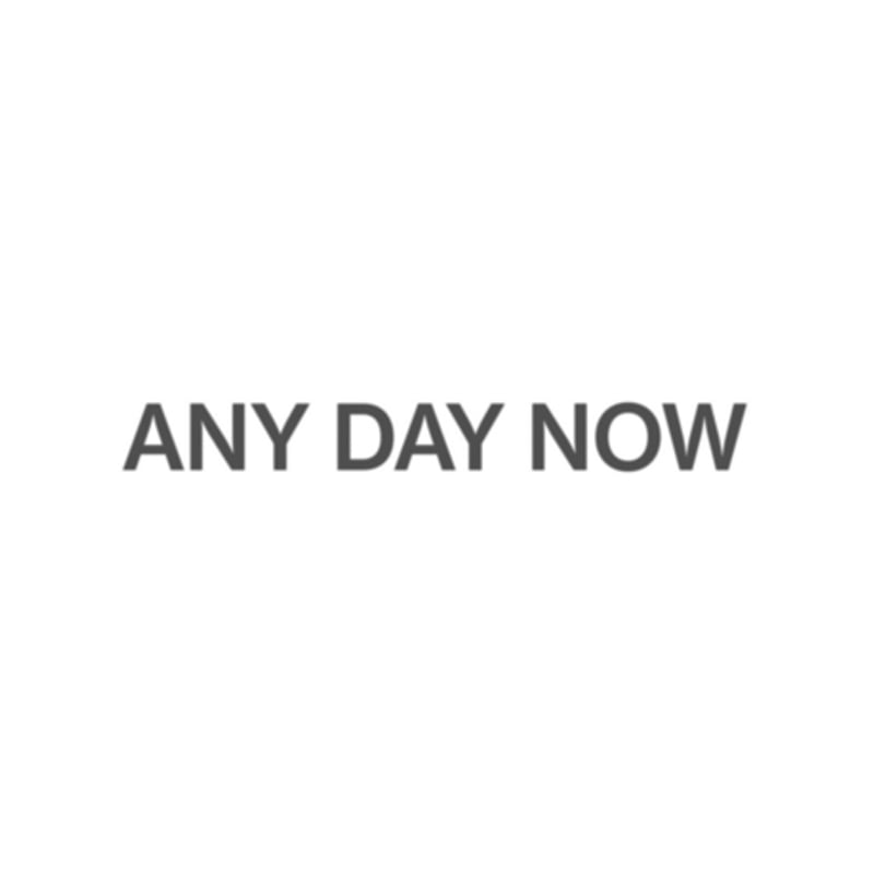 Any Day Now