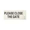Brutus Please Close The Gate 100 x 50mm Self Adhesive Sign 