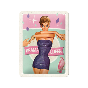 Nostalgic-Art Small Sign Drama Queen