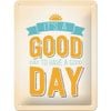 Nostalgic Art 15x20cm Small Wall Hanging Metal Sign It's a Good Day