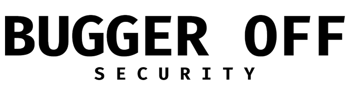BUGGER OFF Security